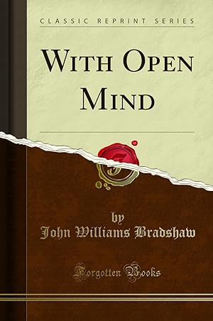 Imagen del vendedor de With Open Mind (Classic Reprint) a la venta por Forgotten Books