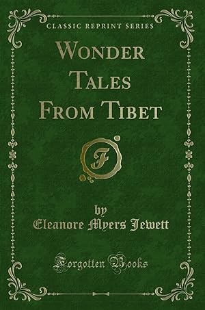 Seller image for Wonder Tales From Tibet (Classic Reprint) for sale by Forgotten Books