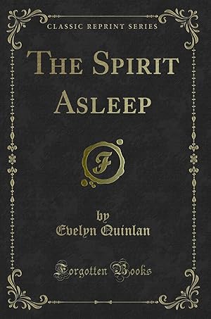 Imagen del vendedor de The Spirit Asleep (Classic Reprint) a la venta por Forgotten Books