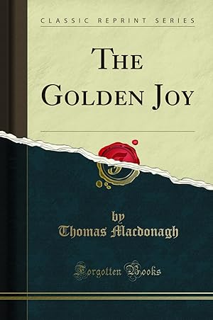 Seller image for The Golden Joy (Classic Reprint) for sale by Forgotten Books