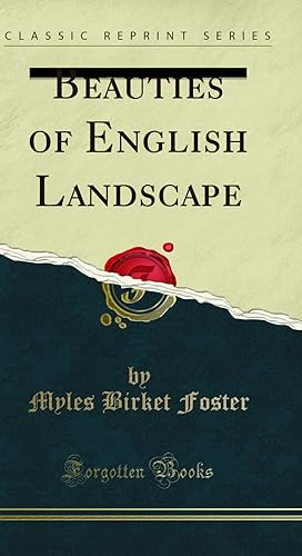 Imagen del vendedor de Beauties of English Landscape (Classic Reprint) a la venta por Forgotten Books