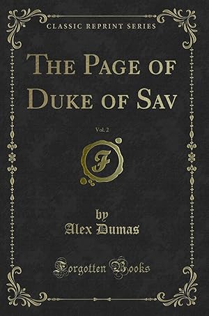 Imagen del vendedor de The Page of Duke of Sav, Vol. 2 (Classic Reprint) a la venta por Forgotten Books