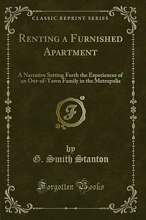 Seller image for Renting a Furnished Apartment (Classic Reprint) for sale by Forgotten Books