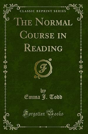 Seller image for The Normal Course in Reading (Classic Reprint) for sale by Forgotten Books