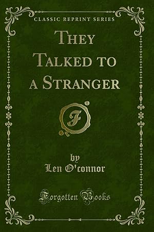 Imagen del vendedor de They Talked to a Stranger (Classic Reprint) a la venta por Forgotten Books