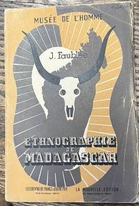 L'Ethnographie de Madagascar, Avec la collaboration de R. Falck, R. Hartweg et G. Rouget. Preface...