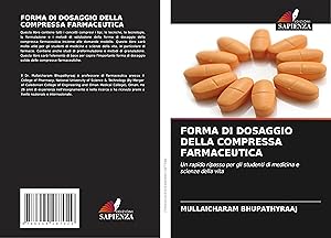 Bild des Verkufers fr FORMA DI DOSAGGIO DELLA COMPRESSA FARMACEUTICA zum Verkauf von moluna