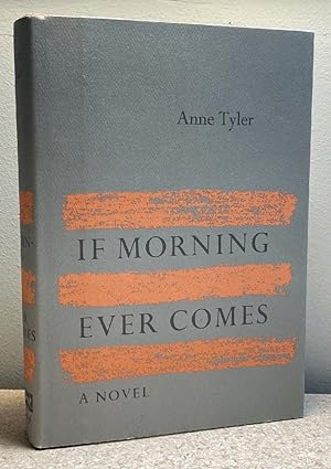 Seller image for If Morning Ever Comes for sale by Chaparral Books