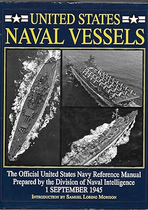 United States Naval Vessels The Official United States Reference Manual