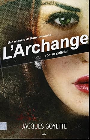 Seller image for L'Archange : Une enqute de Karen Newman for sale by Librairie Le Nord