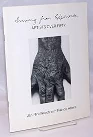 Seller image for Drawing from Experience: Artists Over Fifty for sale by Armadillo Books