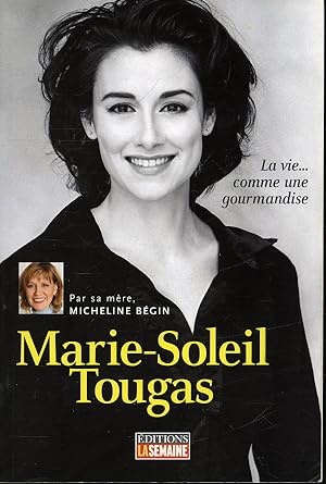 Image du vendeur pour Marie-Soleil Tougas mis en vente par Librairie Le Nord