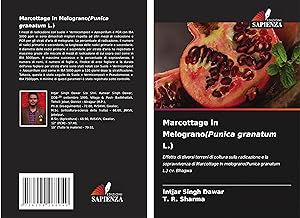 Bild des Verkufers fr Marcottage in Melograno(Punica granatum L.) zum Verkauf von moluna