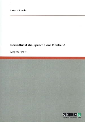 Seller image for Beeinflusst die Sprache das Denken?. for sale by Antiquariat Bernhardt