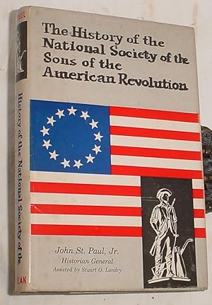 Bild des Verkufers fr The History of the National Society of the Sons of the American Revolution zum Verkauf von R Bryan Old Books