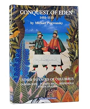 Seller image for CONQUEST OF EDEN 1493-1515 : Other Voyages of Columbus Guadeloupe Puerto Rico Hispaniola Virgin Islands for sale by Rare Book Cellar