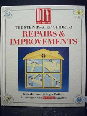 Step-by-step Guide To Home Repairs & Improvements
