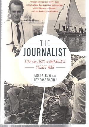 Seller image for The Journalist: Life and Loss in America's Secret War for sale by EdmondDantes Bookseller