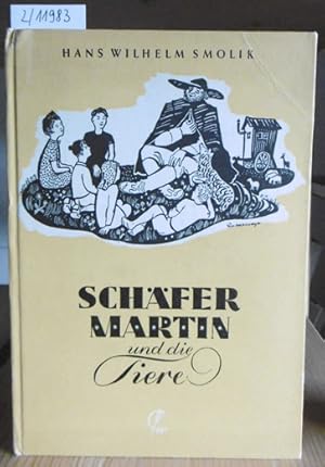 Imagen del vendedor de Schfer Martin und die Tiere. 49.-58.Tsd., a la venta por Versandantiquariat Trffelschwein