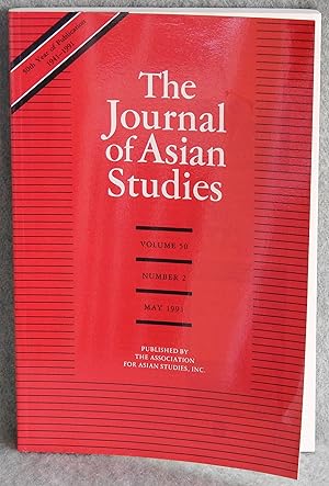 Image du vendeur pour The Journal of Asian Studies Volume 50 Number 2 May 1991 mis en vente par Argyl Houser, Bookseller