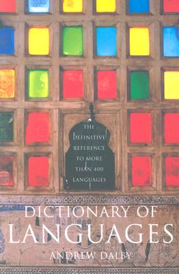 Seller image for Dictionary of Languages: The Definitive Reference to More Than 400 Languages (Paperback or Softback) for sale by BargainBookStores