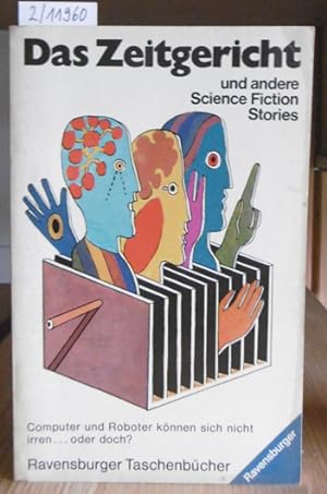 Seller image for Das Zeitgericht und andere Science Fiction Stories. for sale by Versandantiquariat Trffelschwein