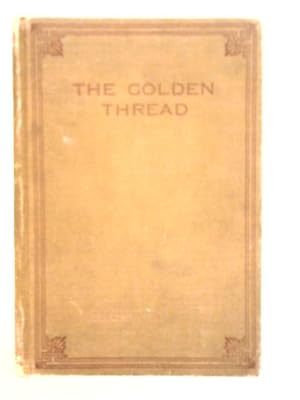 Imagen del vendedor de The Golden Thread a la venta por World of Rare Books