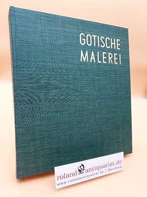 Seller image for Gotische Malerei. for sale by Roland Antiquariat UG haftungsbeschrnkt