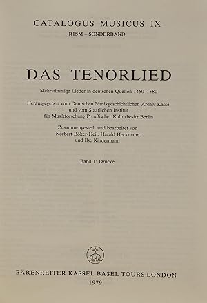 Image du vendeur pour Das Tenorlied. Mehrstimmige Lieder in deutschen Quellen 1450-1580 herausgegeben vom Deutschen Musikgeschichtlichen Archiv Kassel und vom Staatlichen Institut fr Musikforschung Preussischer Kulturbesitz Berlin mis en vente par J & J LUBRANO MUSIC ANTIQUARIANS LLC