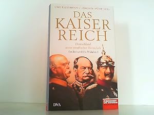 Bild des Verkufers fr Das Kaiserreich: Deutschland unter preuischer Herrschaft - Von Bismarck bis Wilhelm II. zum Verkauf von Antiquariat Ehbrecht - Preis inkl. MwSt.