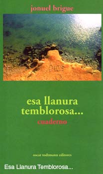 Seller image for Esa Llanura Temblorosa. Cuaderno for sale by Guido Soroka Bookseller