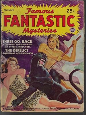 Seller image for FAMOUS FANTASTIC MYSTERIES: December, Dec. 1943 ("Three Go Back") for sale by Books from the Crypt