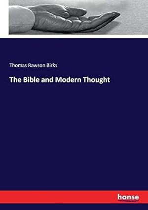 Image du vendeur pour The Bible and Modern Thought mis en vente par WeBuyBooks