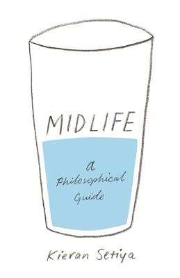 Image du vendeur pour Midlife: A Philosophical Guide (Paperback or Softback) mis en vente par BargainBookStores