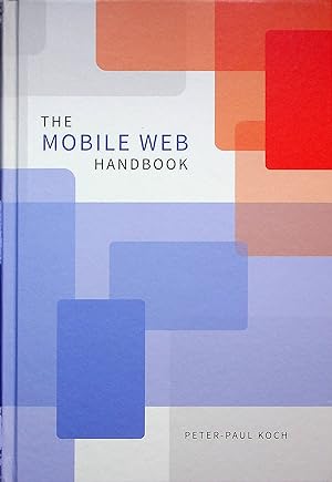 Seller image for The Mobile Web Handbook for sale by Adventures Underground