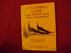 Imagen del vendedor de A Pictorial Guide to the Birds of the Indian Subcontinent. a la venta por BookMine