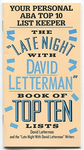 Seller image for (Advance Excerpt): [Cover title]: Your Personal ABA Top 10 List Keeper: "The Late Night with David Letterman" Book of Top Ten Lists [Inside title]: Top Ten Ways Las Vegas is Better Than Paris for sale by Between the Covers-Rare Books, Inc. ABAA