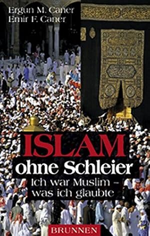 Bild des Verkufers fr Islam ohne Schleier : ich war Muslim - was ich glaubte. Ergn Mehmet Caner/Emir Fethi Caner. [Aus dem Amerikan. von Friedemann Lux] zum Verkauf von Antiquariat Buchhandel Daniel Viertel