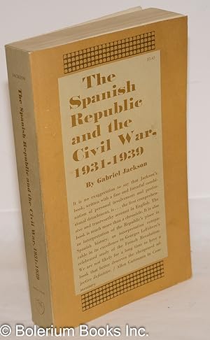 Seller image for The Spanish Republic and the Civil War, 1931-1939 for sale by Bolerium Books Inc.