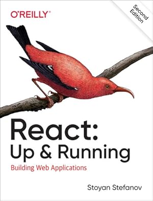 Image du vendeur pour React : Up & Running; Building Web Applications mis en vente par GreatBookPrices