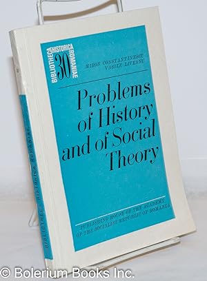 Seller image for Problems of History and of Social Theory for sale by Bolerium Books Inc.