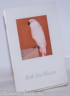 Image du vendeur pour Beth Van Hoesen: Recent Work, September 15-October 16, 1982 mis en vente par Bolerium Books Inc.