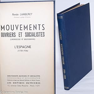 Mouvements ouvrieres et socialistes (chronologie et bibliographie), l'Espagne (1750-1936)