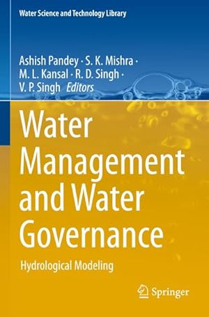 Bild des Verkufers fr Water Management and Water Governance : Hydrological Modeling zum Verkauf von AHA-BUCH GmbH