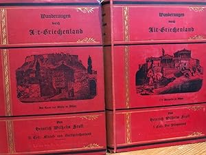 Wanderungen durch Alt-Griechenland. 2 Bände, komplett.