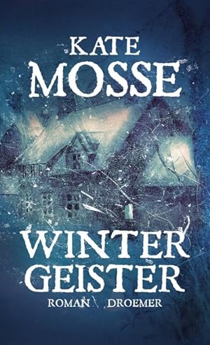 Immagine del venditore per Mosse, K: Wintergeister : Roman venduto da AHA-BUCH
