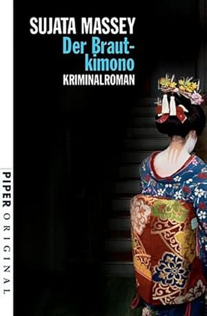 Seller image for Der Brautkimono : Kriminalroman. Deutsche Erstausgabe for sale by AHA-BUCH
