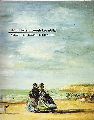 Liberal Arts through the AGES: A Sesquicentennial Celebration
