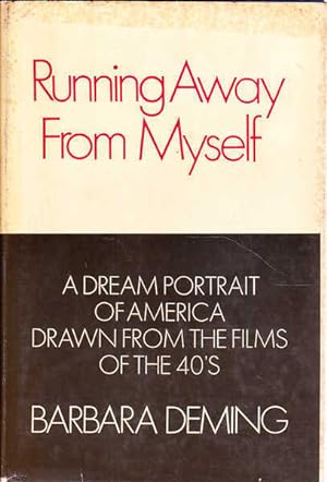 Seller image for Running Away from Myself: a Dream Portrait of America Drawn from the Films of the 40's for sale by Goulds Book Arcade, Sydney