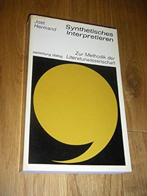 Seller image for Synthetisches Interpretieren Zur Methodik der Literaturwissenschaft for sale by Antiquariat Harry Nimmergut